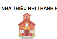 Nhà Thiếu Nhi Thành Phố Hồ Chí Minh